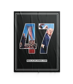 The Alex Jones Store - Big Guy '47' Limited Edition fundraiser poster with Trump rally photos inside large white '47' on black background