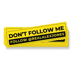 Yellow rectangular bumper sticker with bold black text reading 'DON'T FOLLOW ME' stacked on top of several identical stickers.